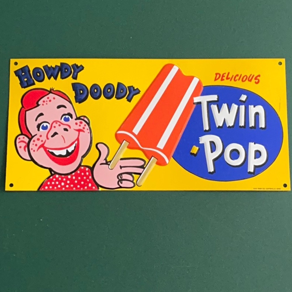 HOWDY DOODY "TWIN POP" COLORFUL EMBOSSED REPRODUCTION METAL SIGN BY AAA SIGN CO.